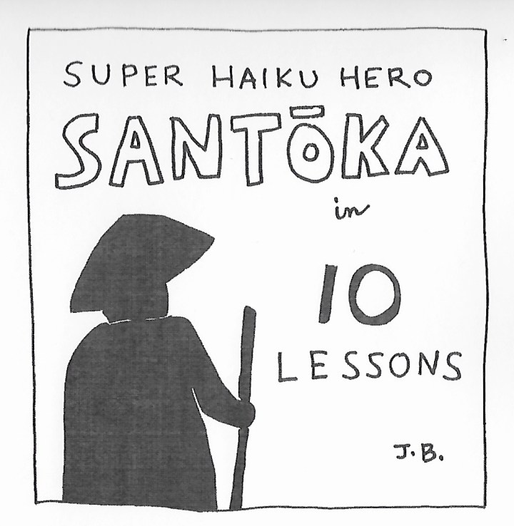 Super Haiku Hero Santoka